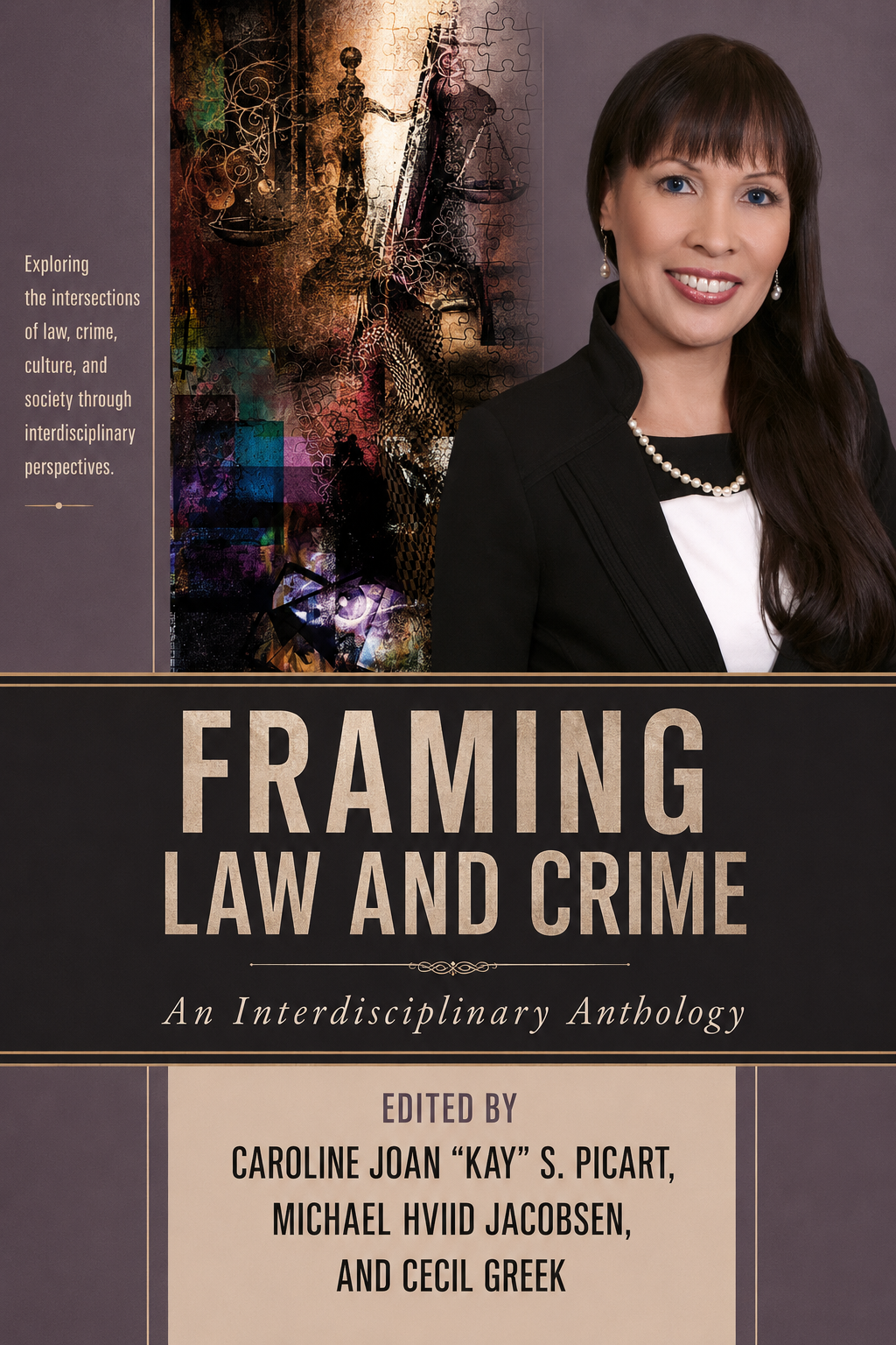 Framing Law and Crime: An Interdisciplinary Anthology